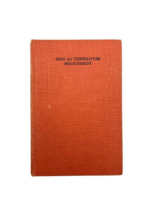 Prentice-Hall Other - Heat And Temperature Measurement By Robert L. Weber Prentice-Hall Physics 1950